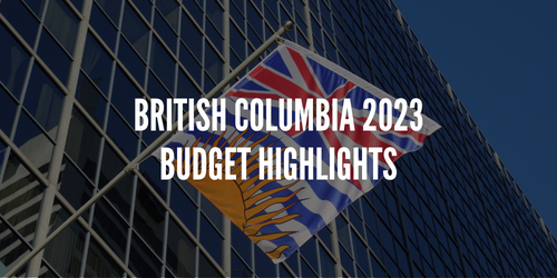 British Columbia 2023 Budget Highlights