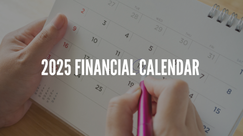 2025 Financial Calendar