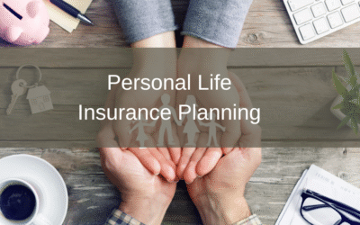 Personal Life Insurance Planning